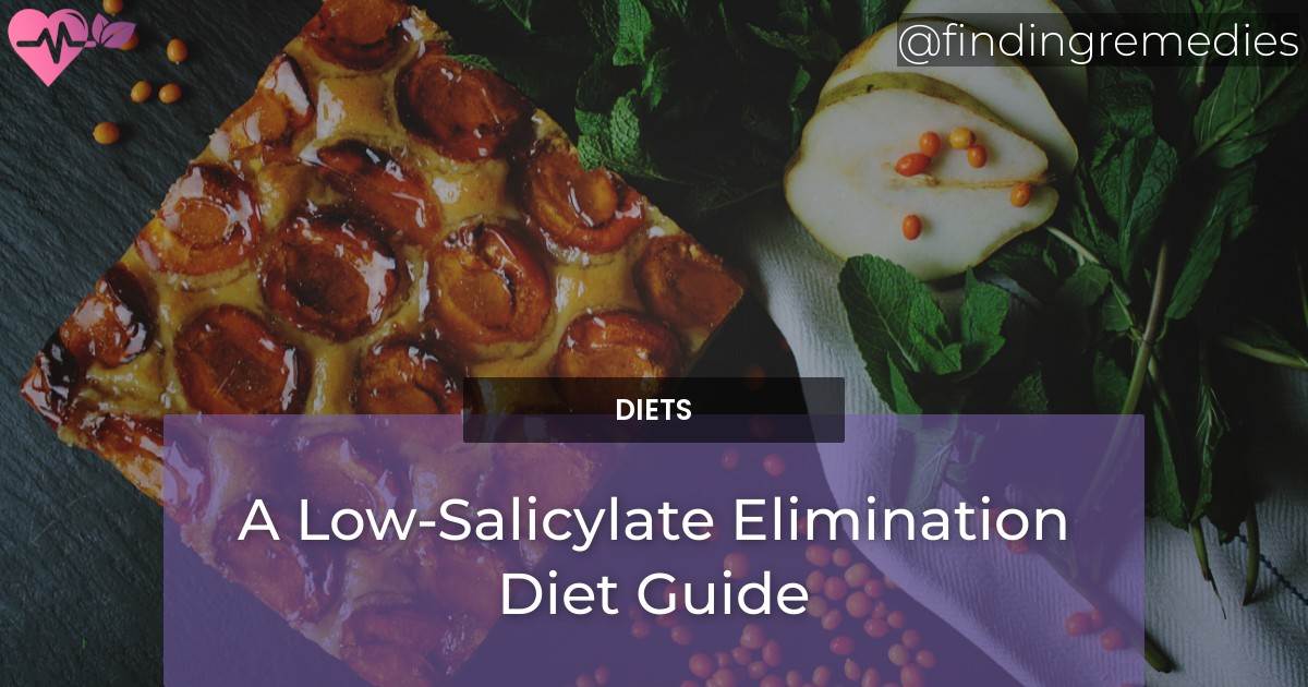 A Low-Salicylate Elimination Diet Guide